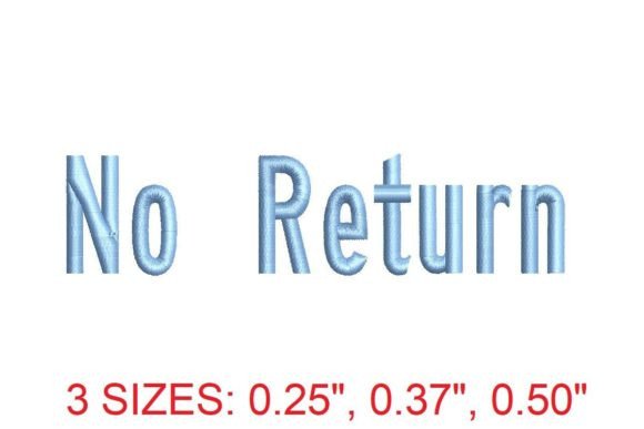 No Return Font: A Designer's Look at This Embroidery Typeface